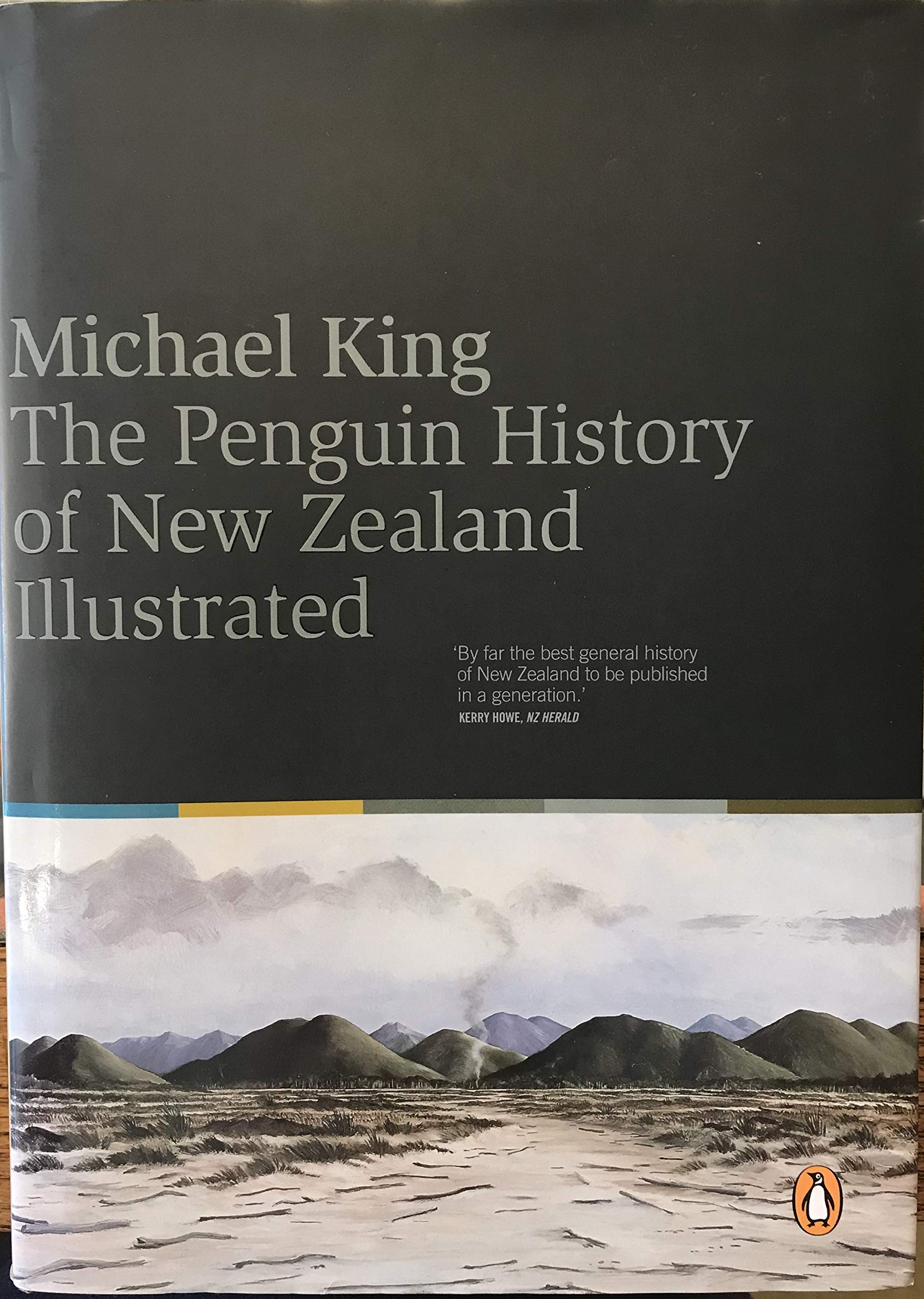 The Penguin History of New Zealand Illustrated book