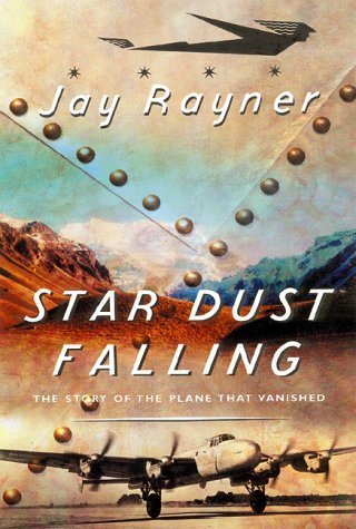 Star Dust Falling: The Story of the Plane That Vanished Books