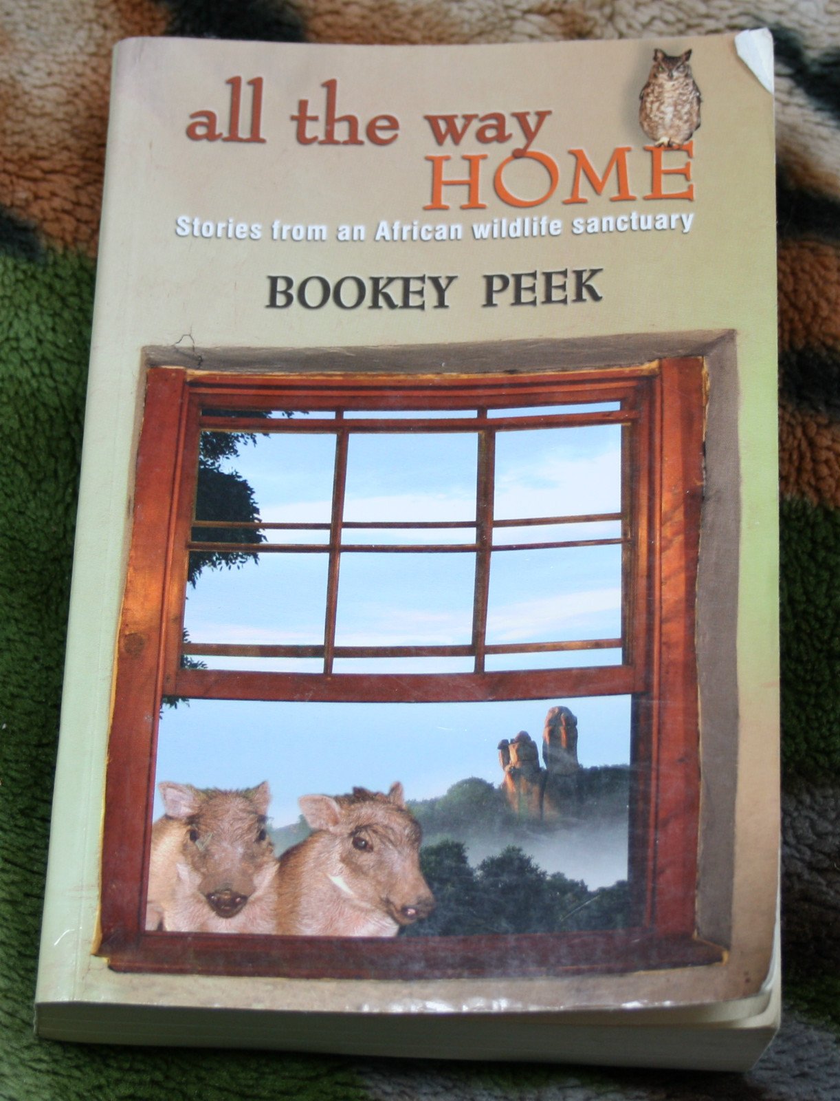 All the Way Home: Stories from an African Wildlife Sanctuary Books