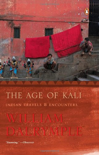 The Age Of Kali : Indian Travels And Encounters Books