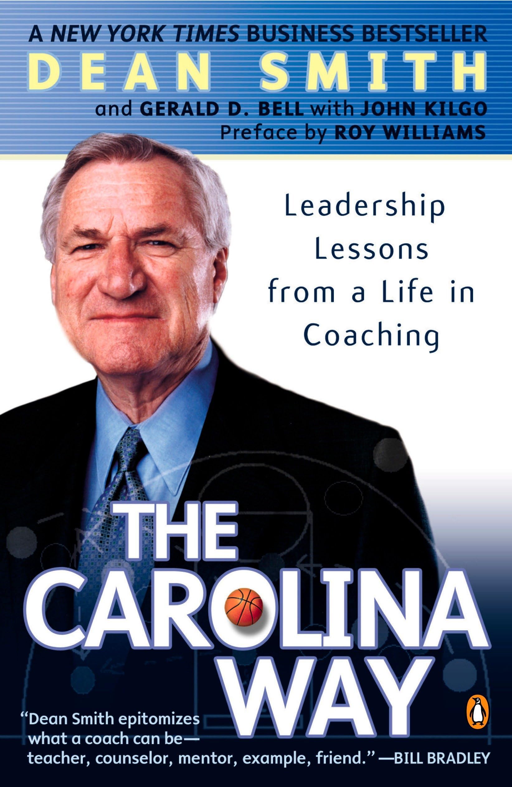 The Carolina Way: Leadership Lessons from a Life in Coaching Business, Finance & Career