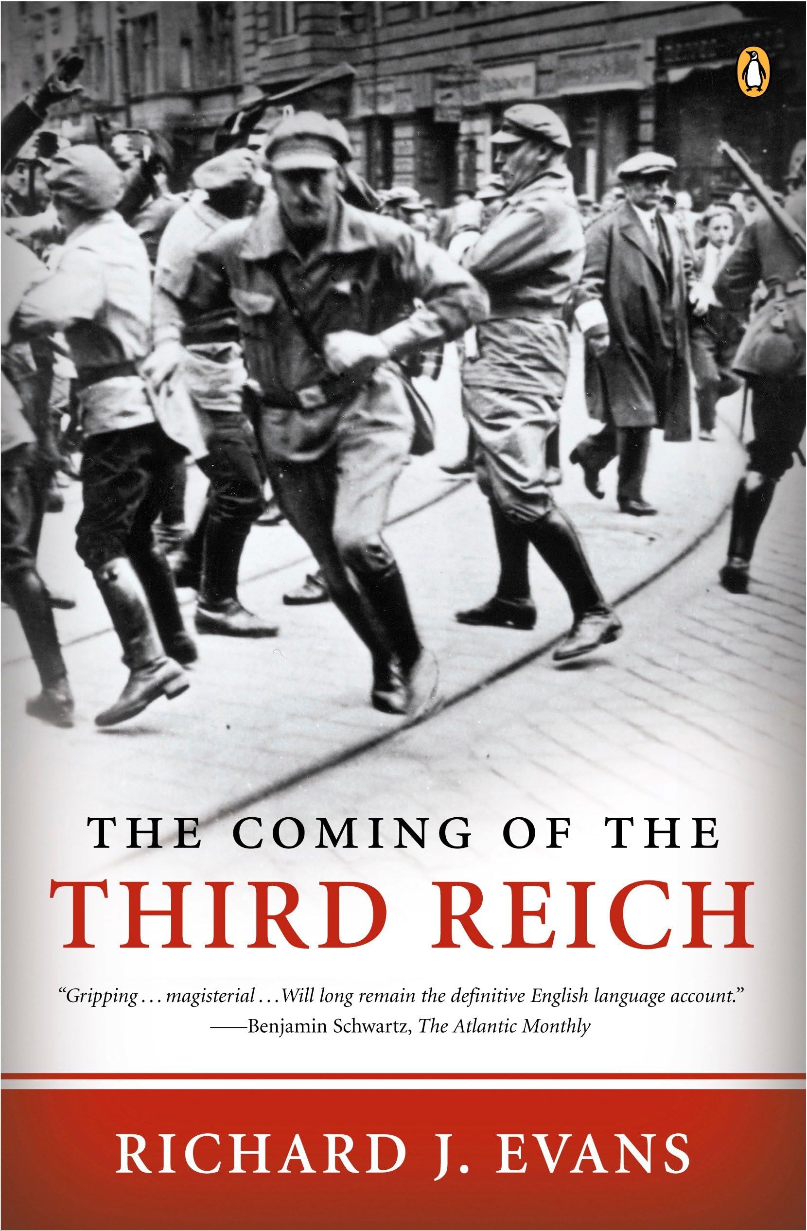 The Coming Of The Third Reich (Third Reich Trilogy) Social Sciences