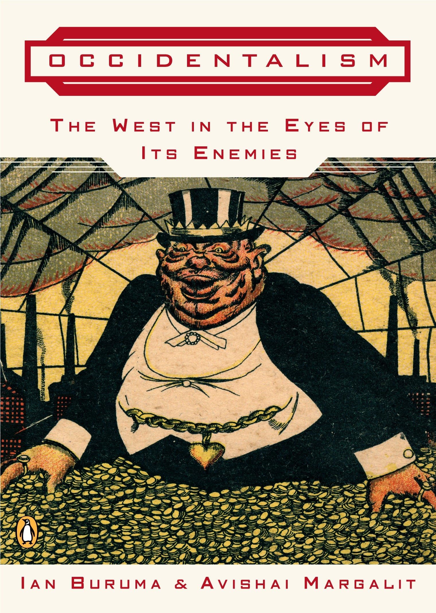 Occidentalism: The West in the Eyes of Its Enemies Law