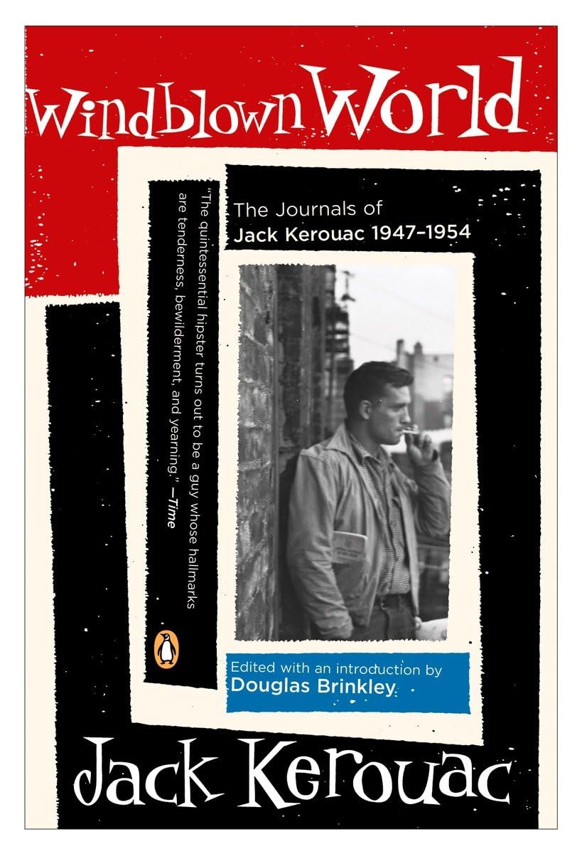 Windblown World: The Journals of Jack Kerouac 1947-1954 book