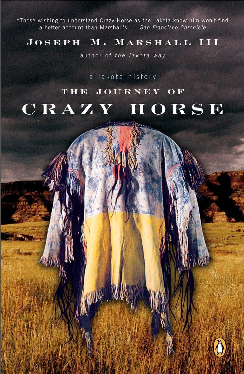 The Journey of Crazy Horse: A Lakota History Books