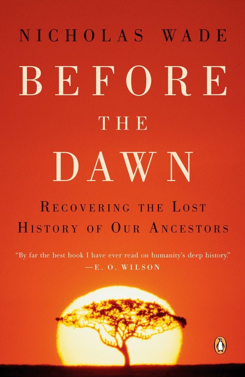Before the Dawn: Recovering the Lost History of Our Ancestors General education