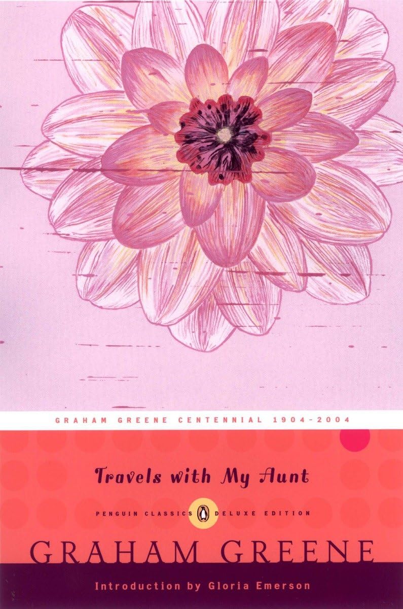 Travels with My Aunt (Penguin Classics Deluxe Edition) Classics