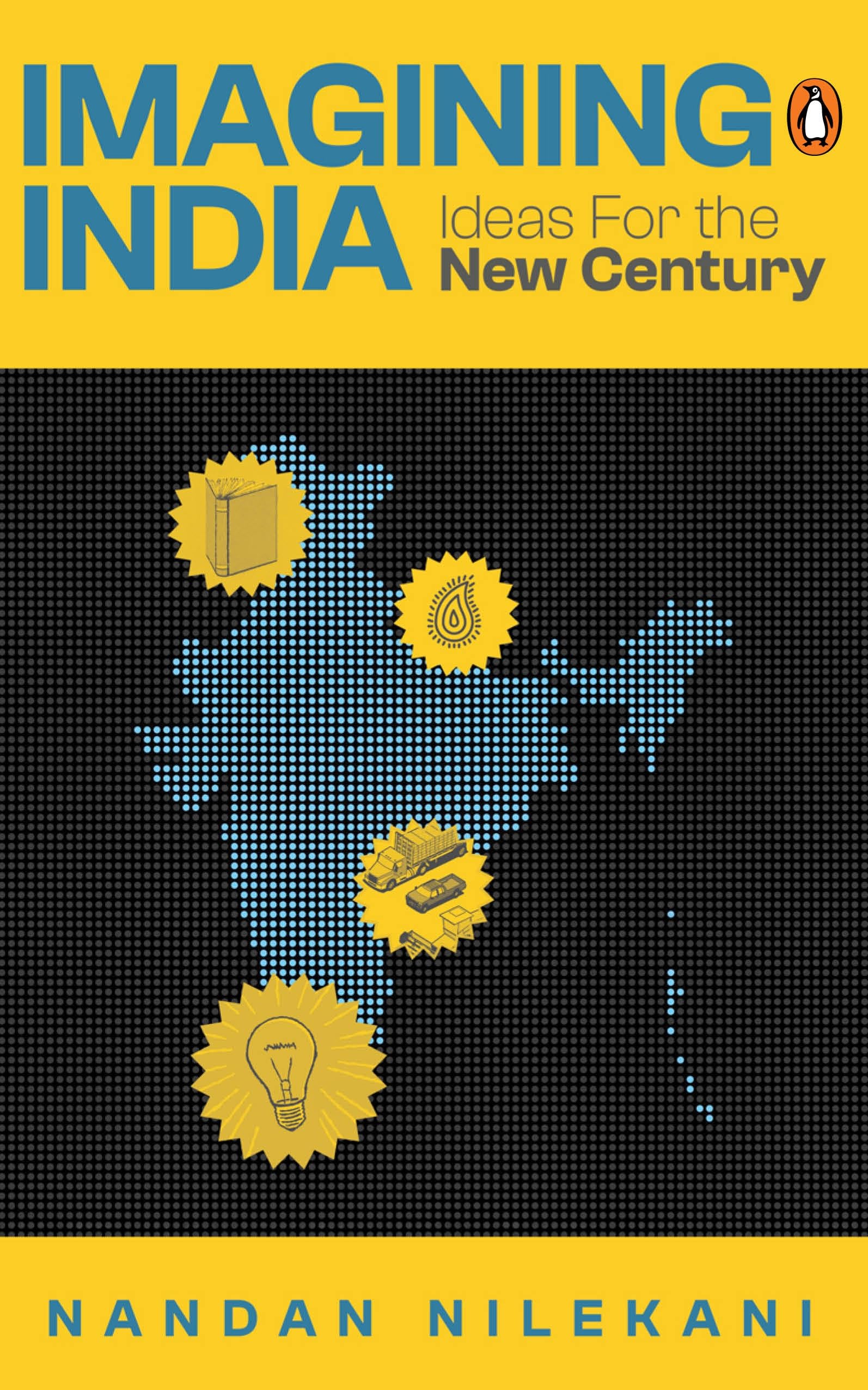Imagining India: Ideas For The New Century Politics & History