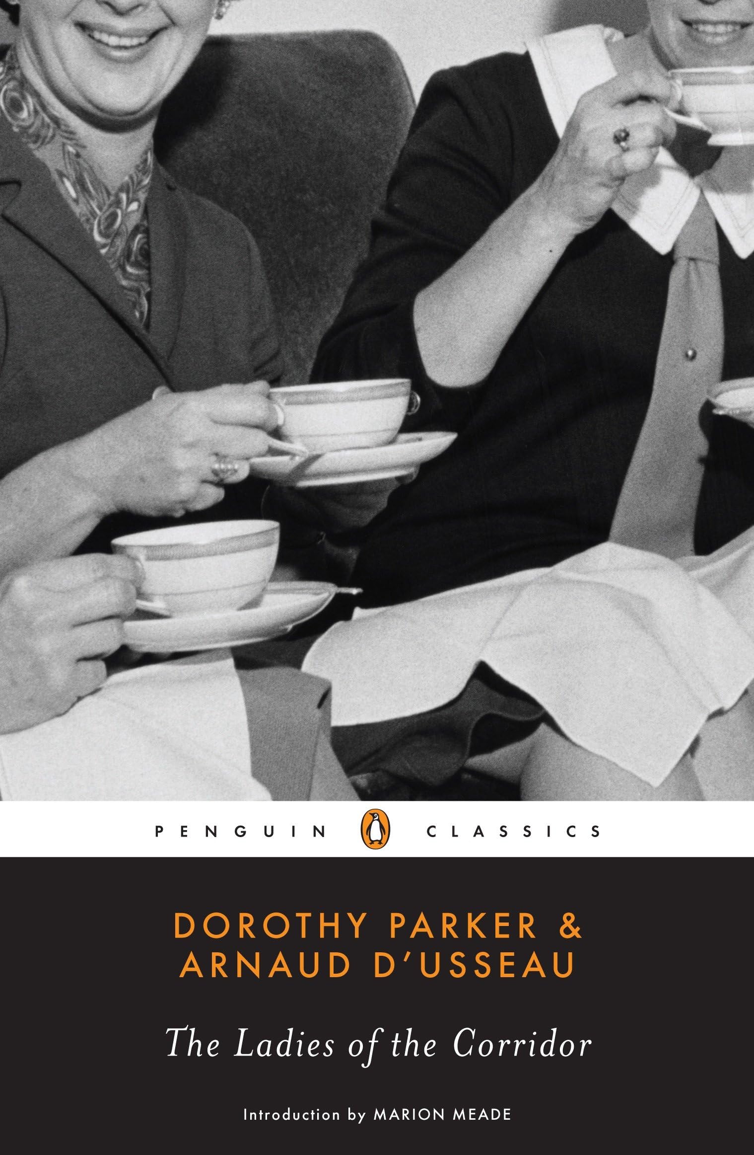 The Ladies of the Corridor (Penguin Classics) Drama