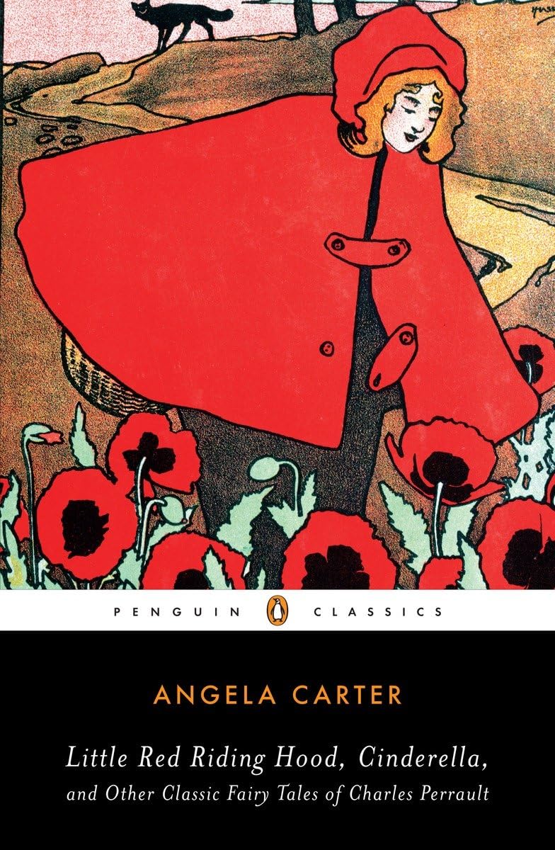 Little Red Riding Hood, Cinderella, and Other Classic Fairy Tales of Charles Perrault (Penguin Classics) Social Sciences