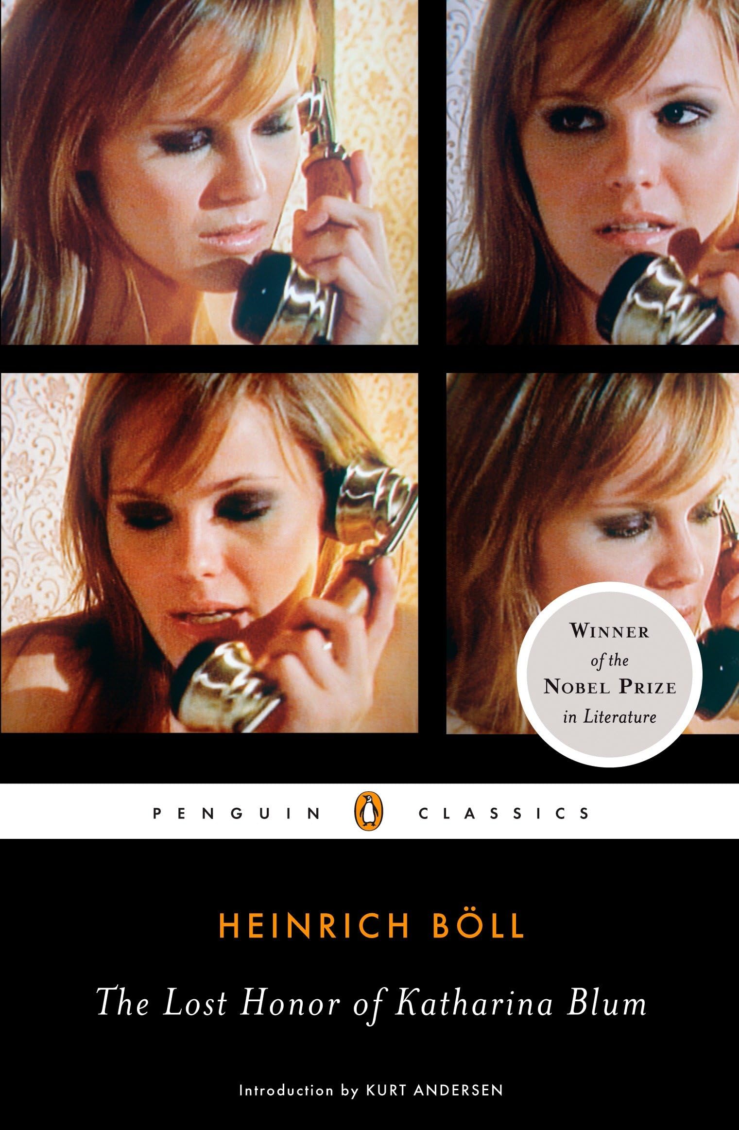 The Lost Honor of Katharina Blum: Or, How Violence Develops and Where It Can Lead (Penguin Classics) Classics