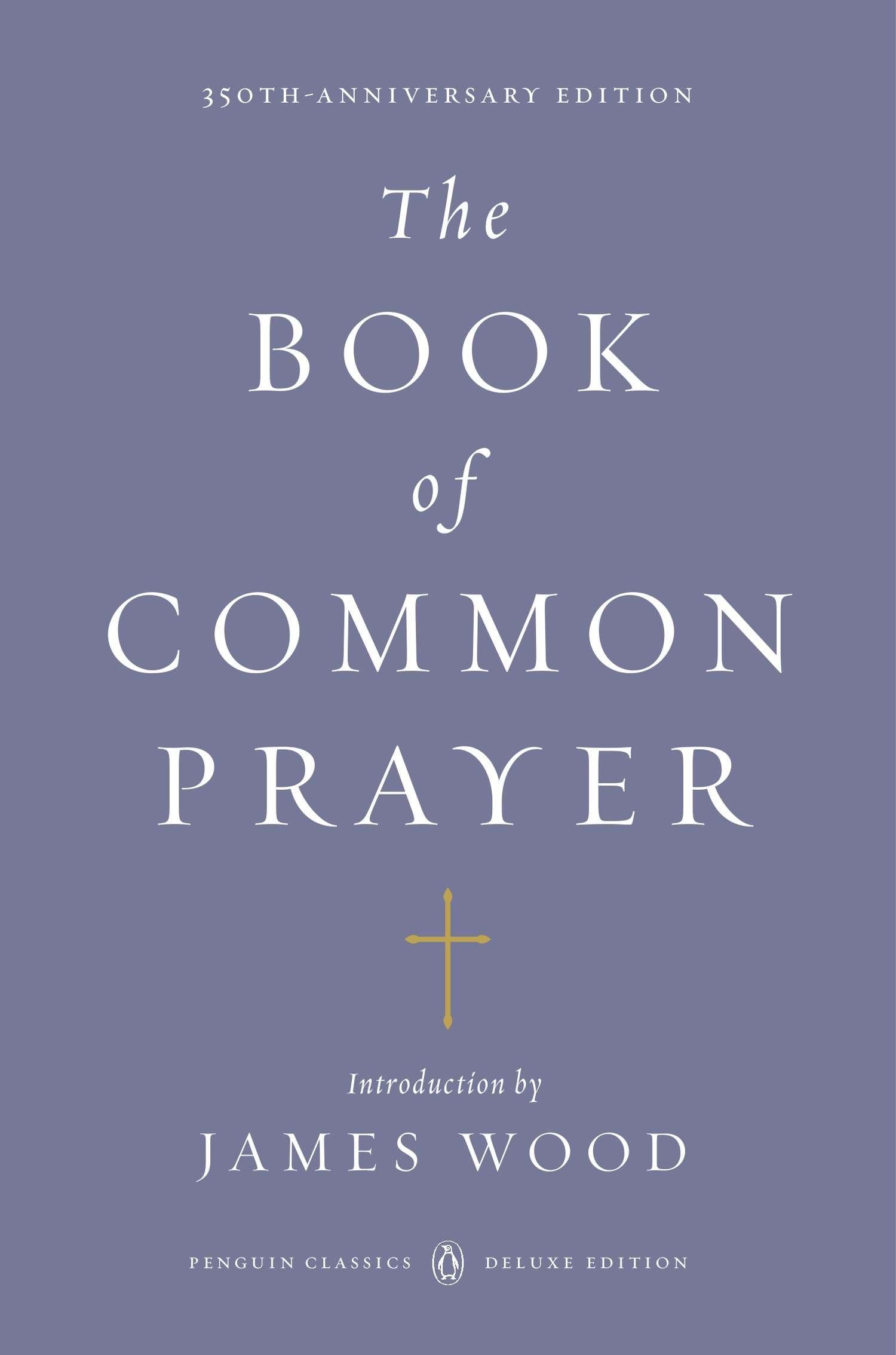 The Book of Common Prayer (Penguin Classics Deluxe Edition) Religion & Esotericism