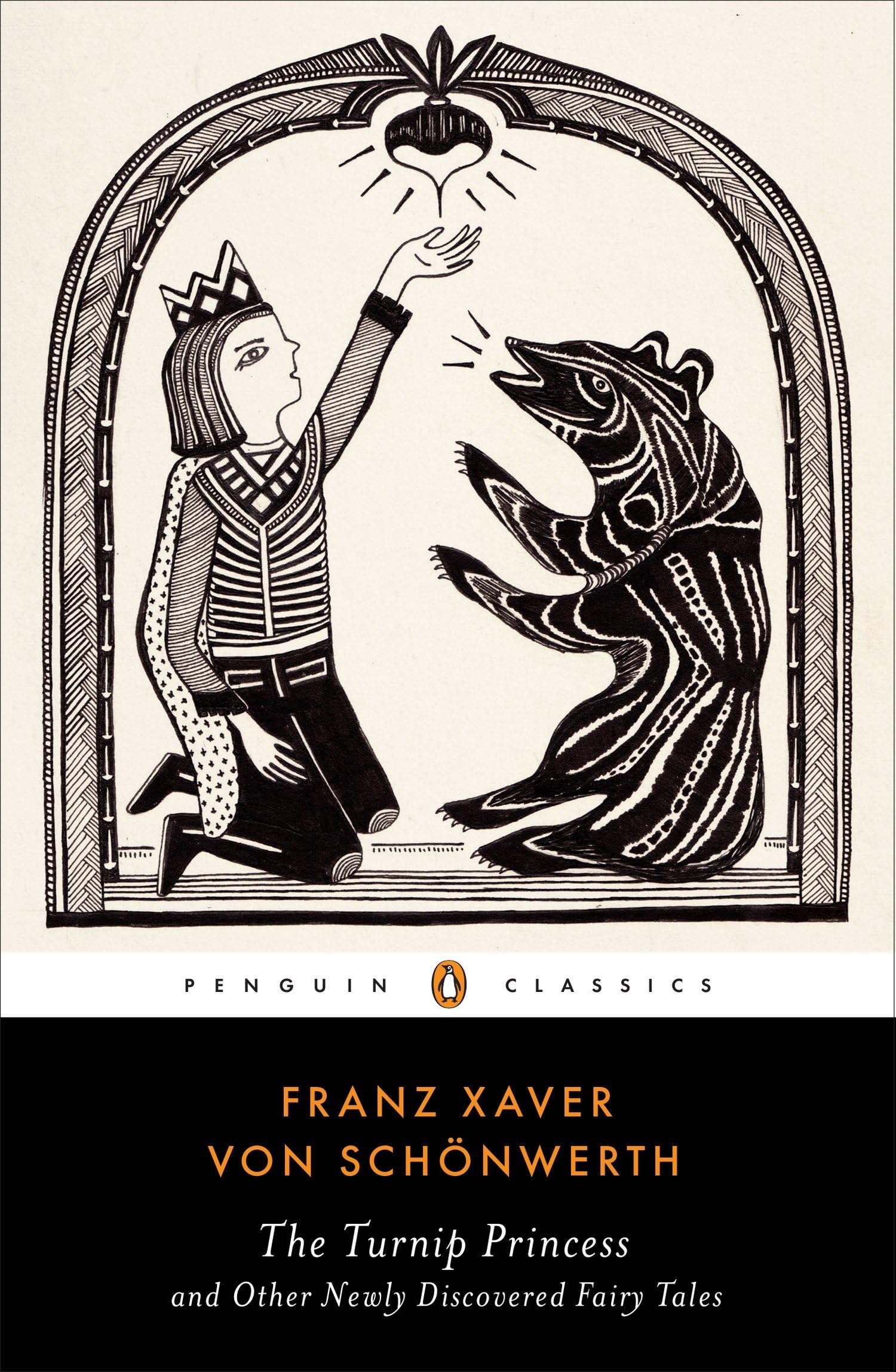 The Turnip Princess: And Other Newly Discovered Fairy Tales (Penguin Classics) Social Sciences