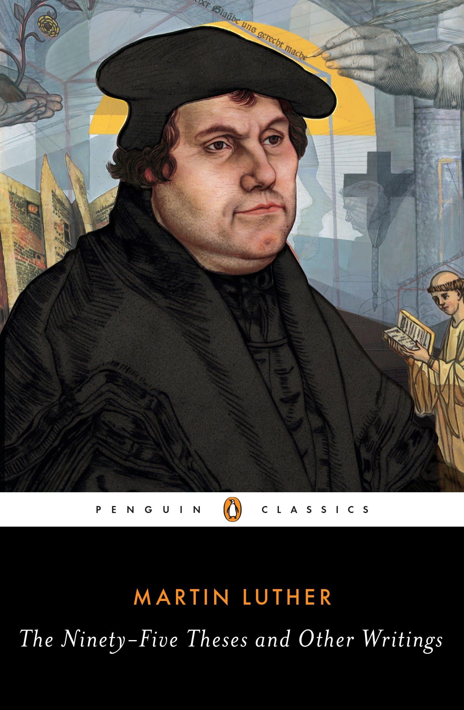 The Ninety-Five Theses and Other Writings: Martin Luther Social Sciences