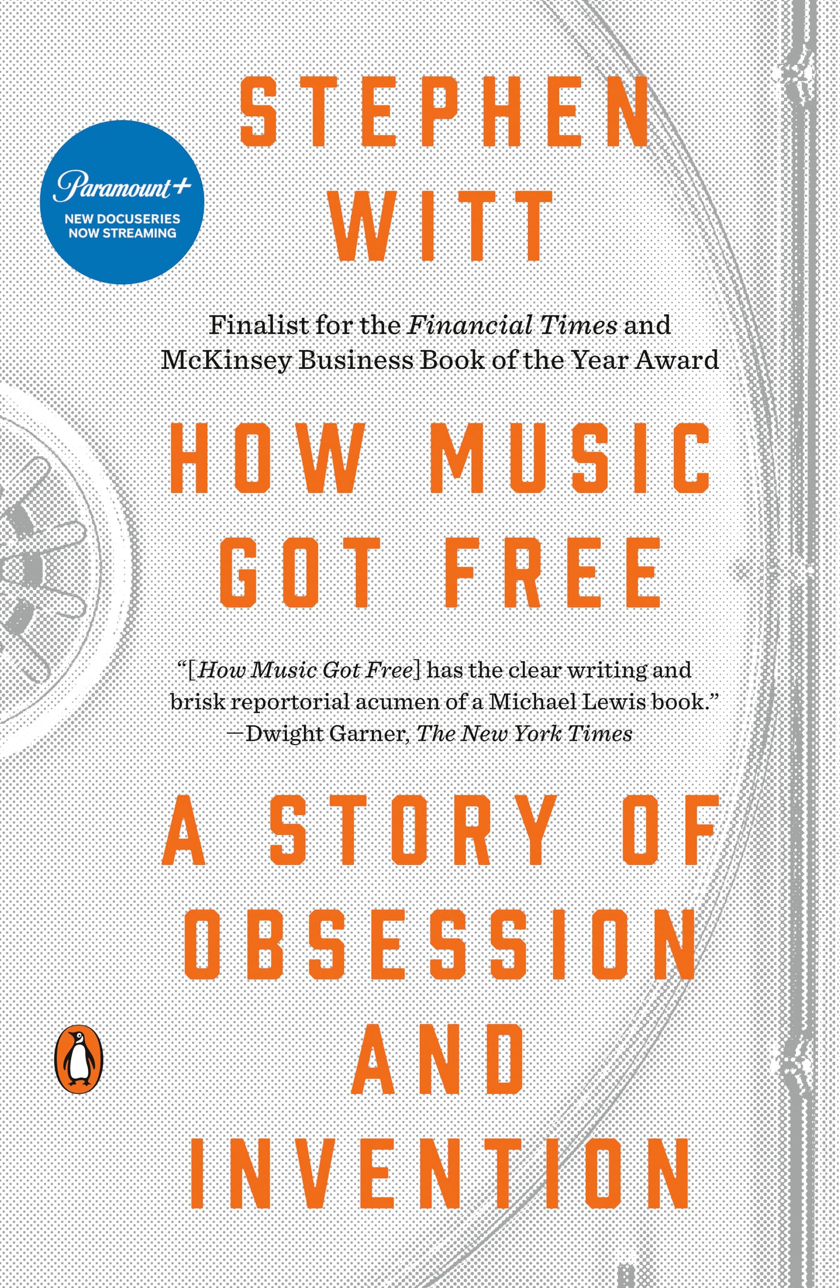 How Music Got Free: A Story of Obsession and Invention Media & Communication