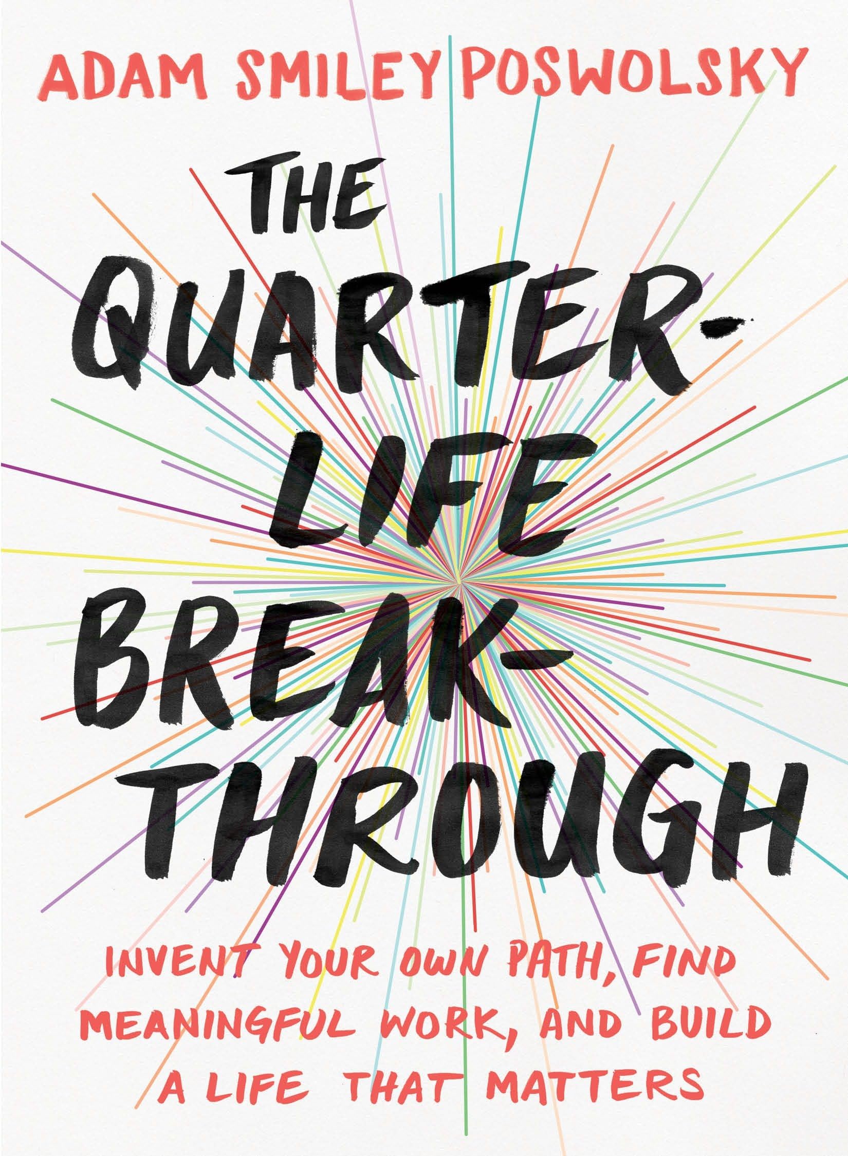 The Quarter-Life Breakthrough Business, Finance & Career