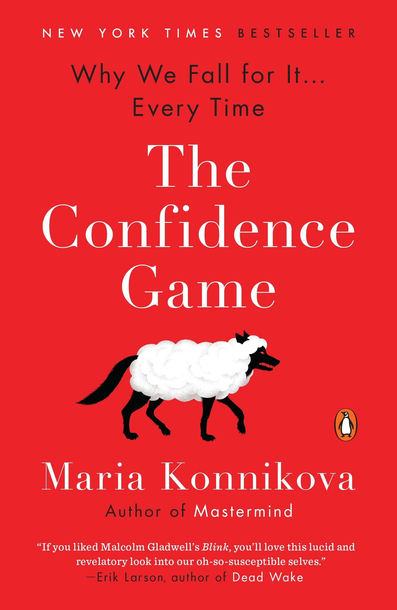 The Confidence Game: Why We Fall for It . . . Every Time Partnership & Love
