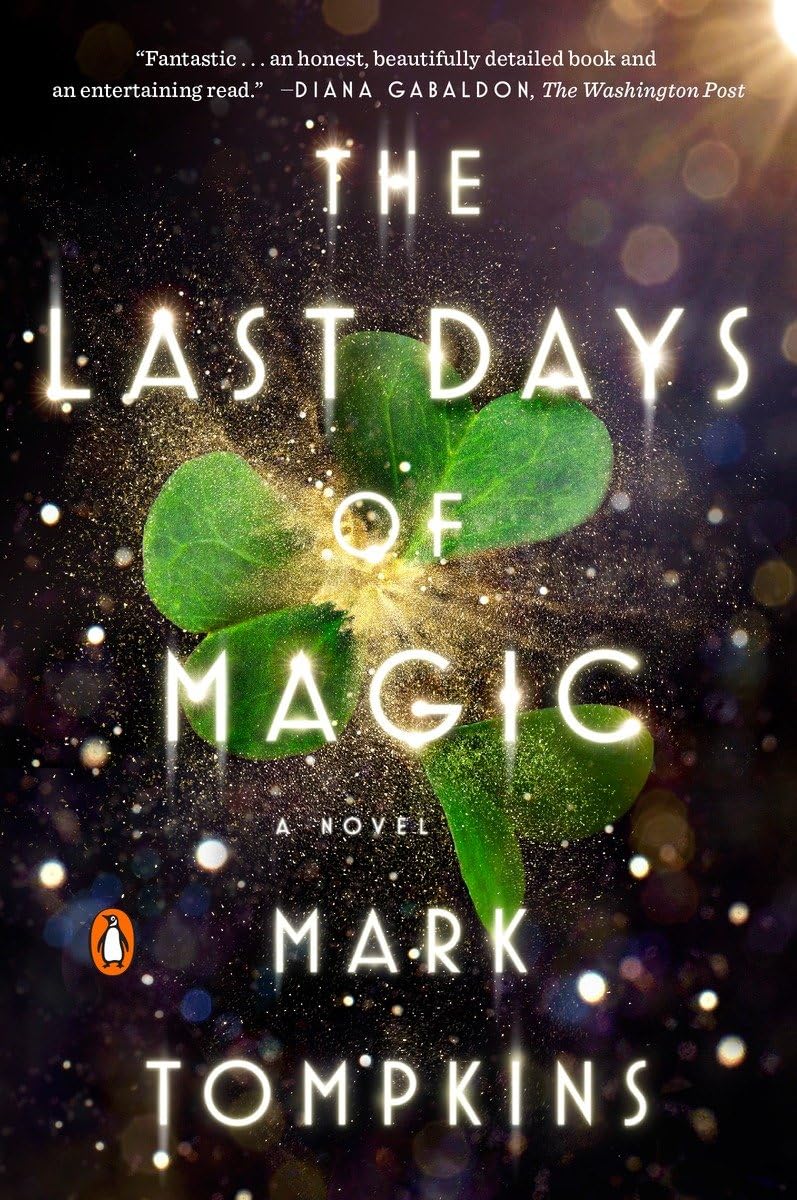 The Last Days of Magic: A Novel Poetry