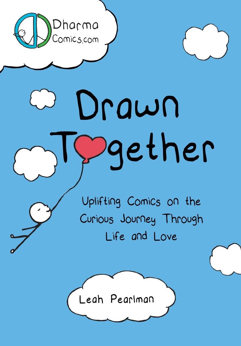 Drawn Together: Uplifting Comics on the Curious Journey Through Life and Love Humour & Satire