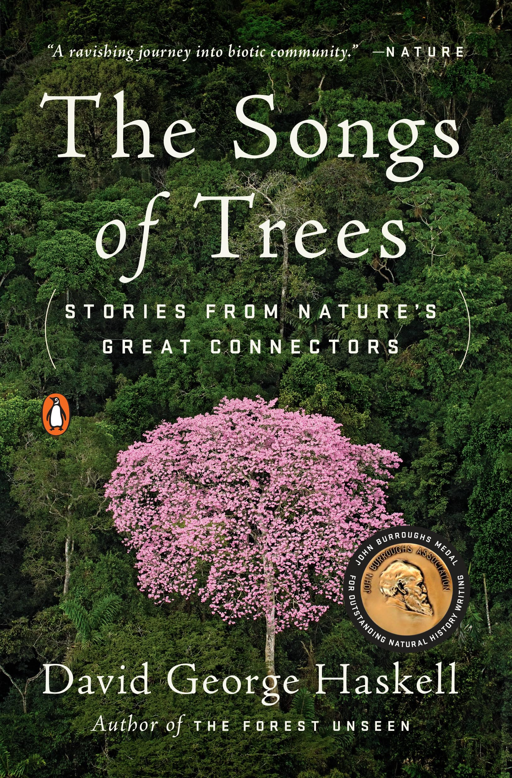 The Songs of Trees: Stories from Nature's Great Connectors Leisure, Home & Garden