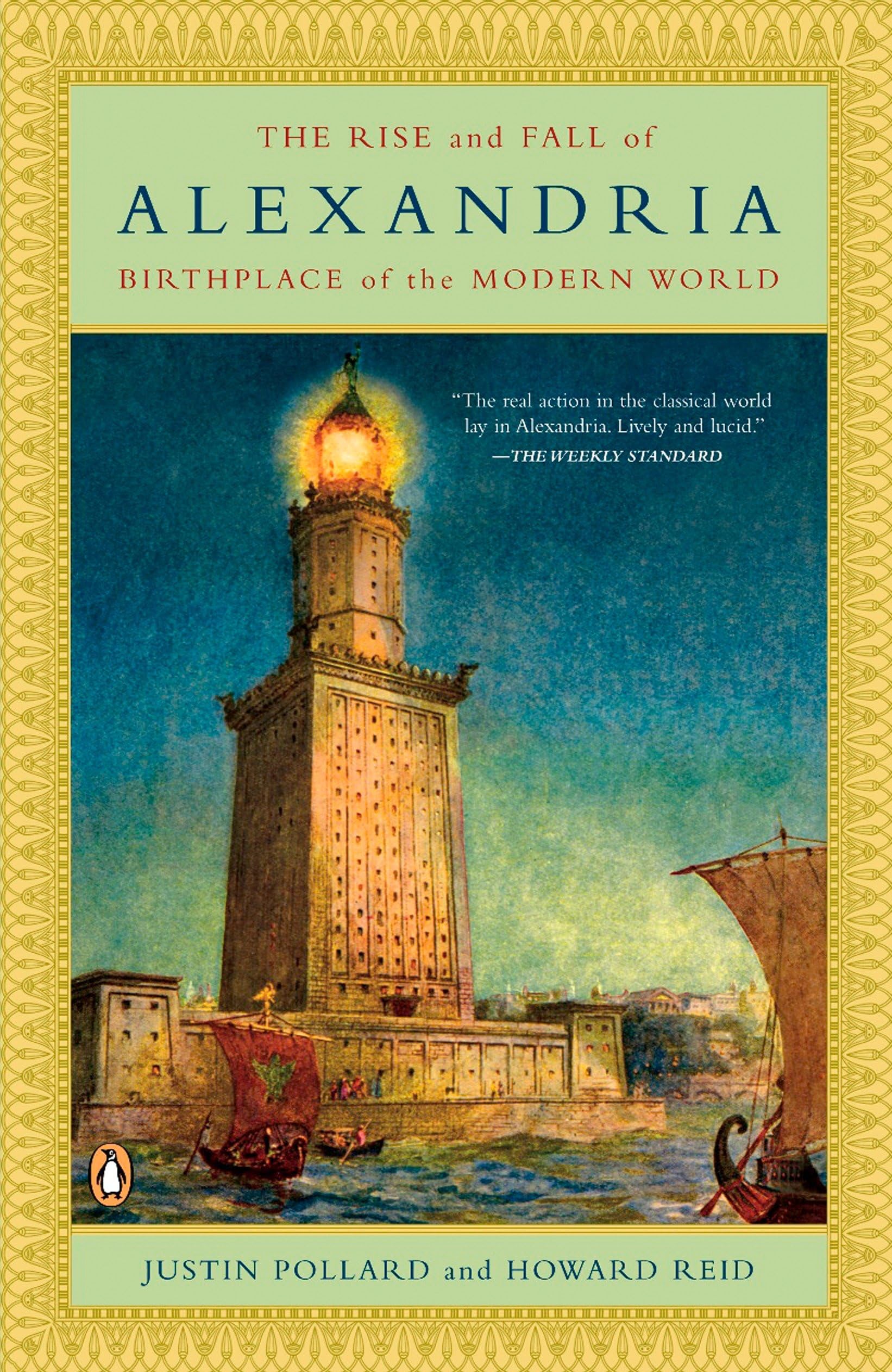 The Rise and Fall of Alexandria: Birthplace of the Modern World Social Sciences