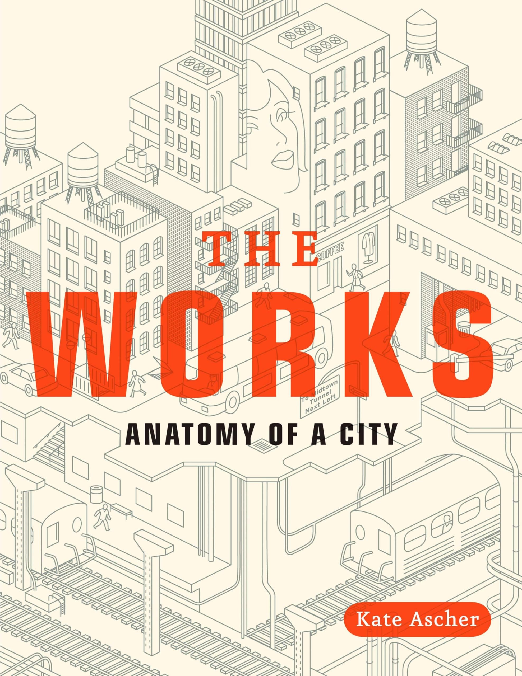 The Works: Anatomy of a City Social Sciences
