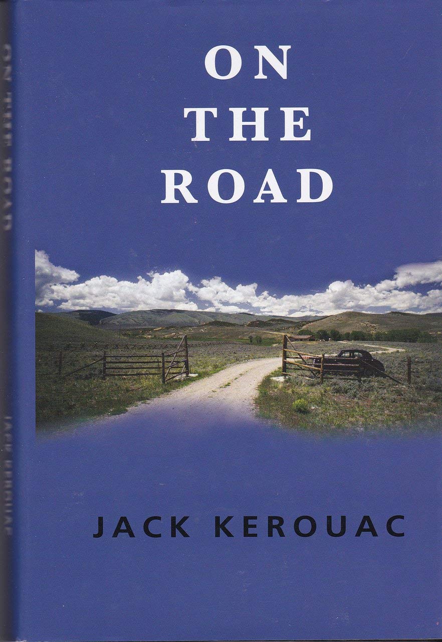 On The Road (Classics of Modern Literature Series) Social Sciences