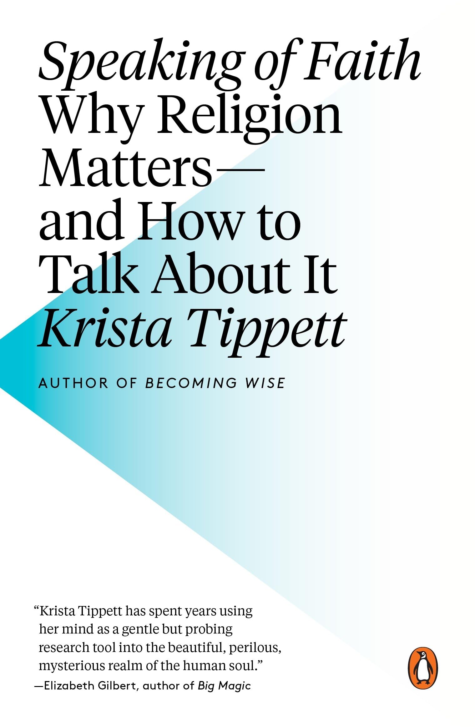 Speaking of Faith: Why Religion Matters--and How to Talk About It Philosophy