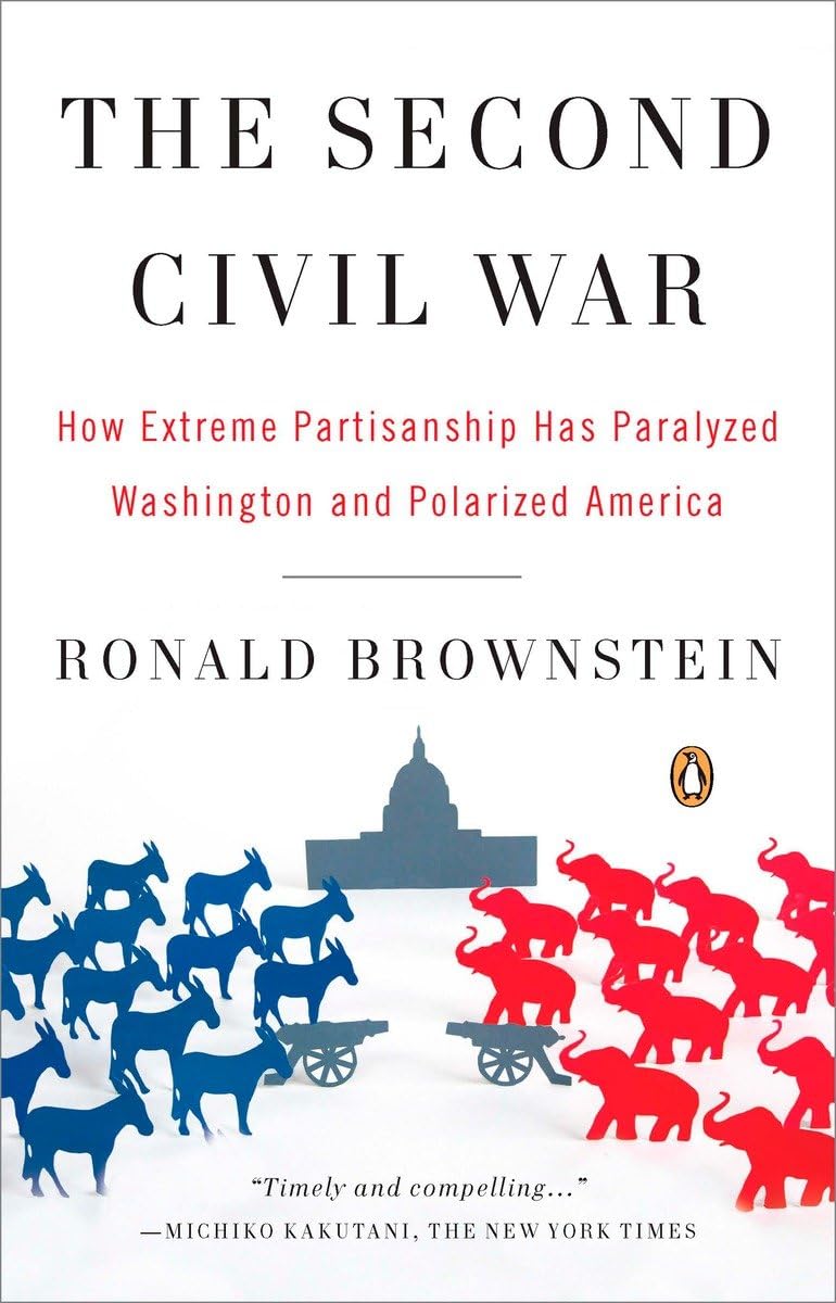 The Second Civil War: How Extreme Partisanship Has Paralyzed Washington and Polarized America Law