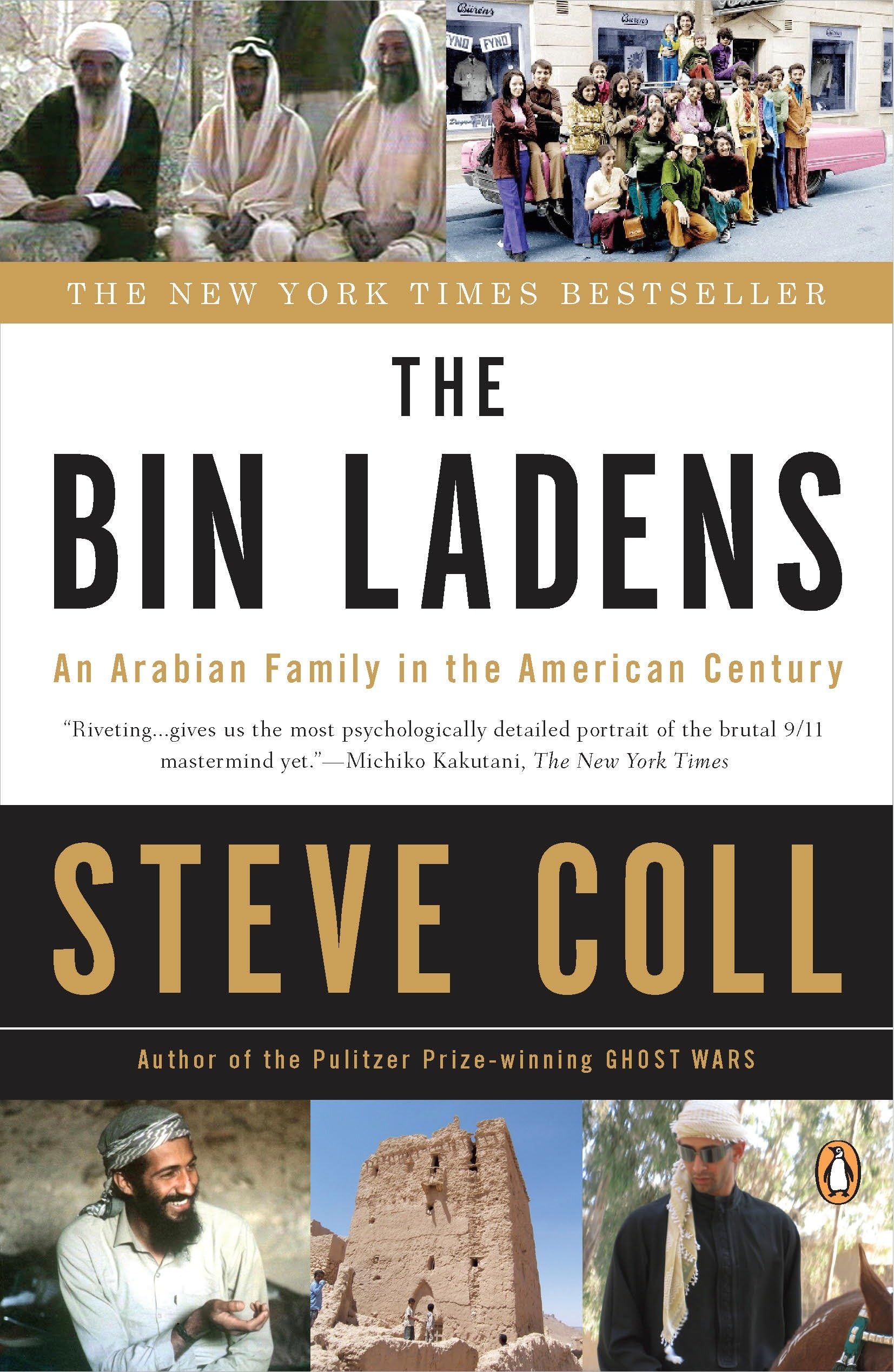 The Bin Ladens: An Arabian Family in the American Century Memories