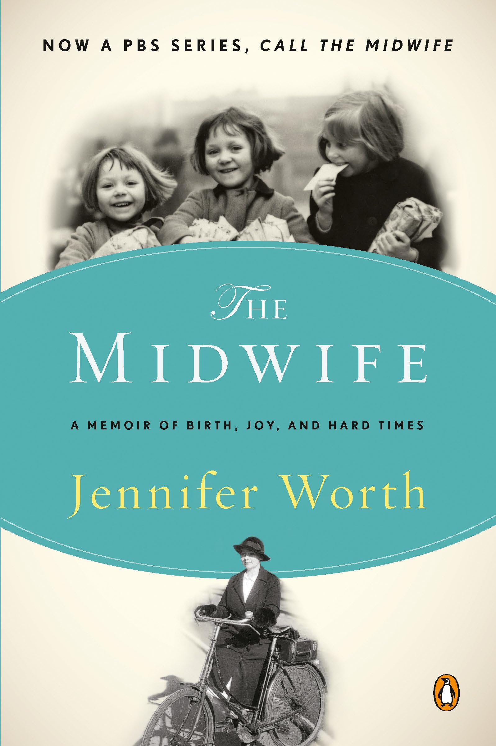 The Midwife: A Memoir of Birth, Joy, and Hard Times (Midwife Trilogy) Medicine
