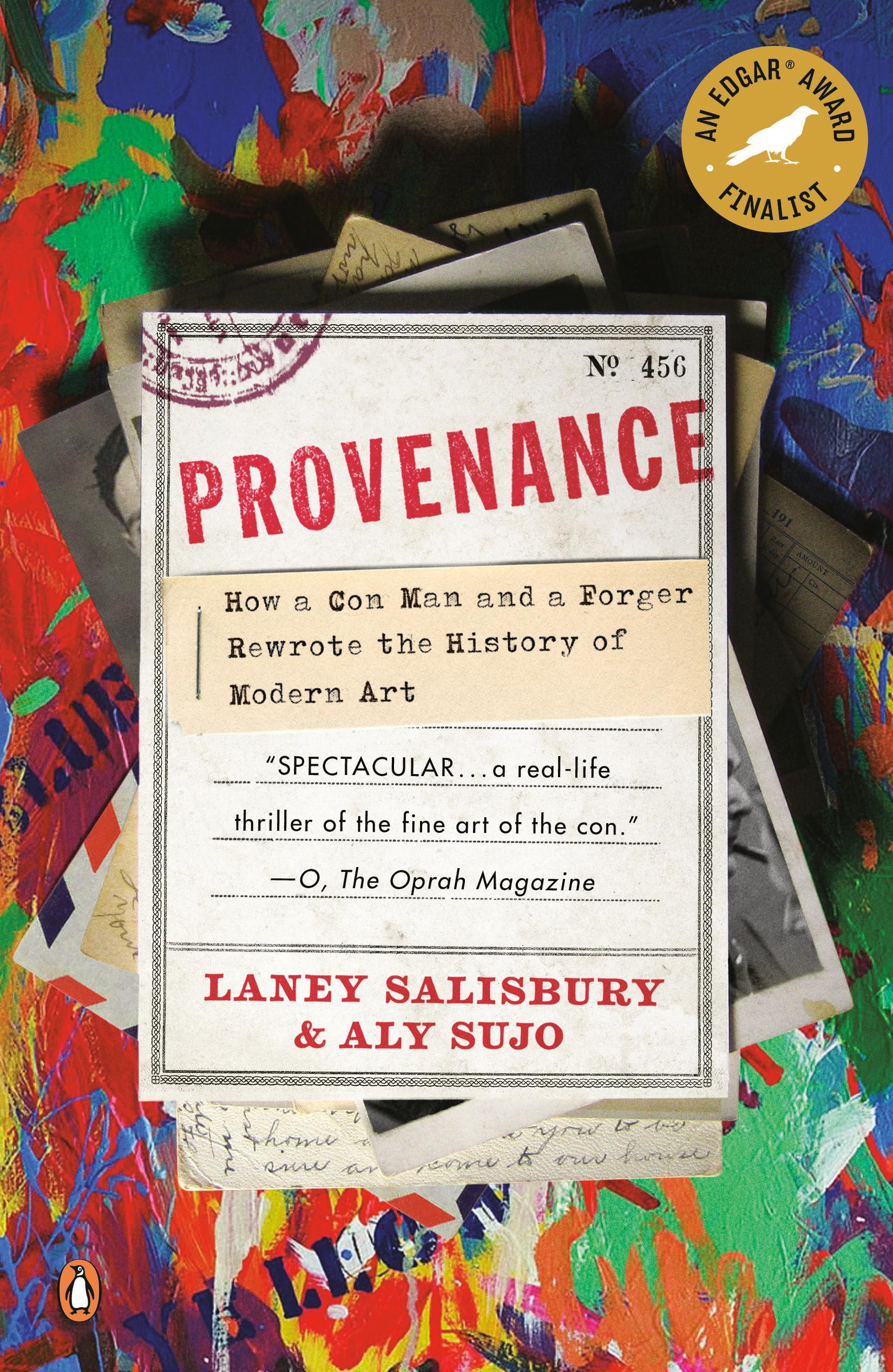 Provenance: How a Con Man and a Forger Rewrote the History of Modern Art Politics & Society