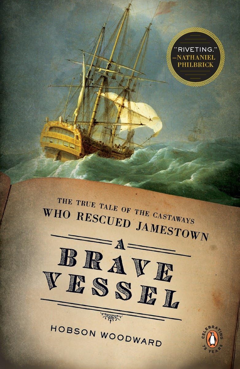 A Brave Vessel: The True Tale of the Castaways Who Rescued Jamestown Contemporary literature