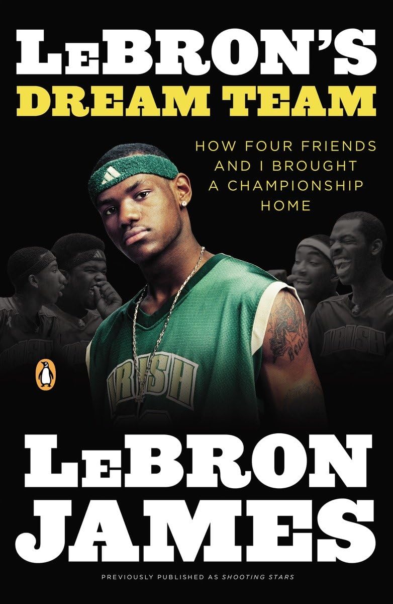 LeBron's Dream Team: How Four Friends and I Brought a Championship Home Social Sciences
