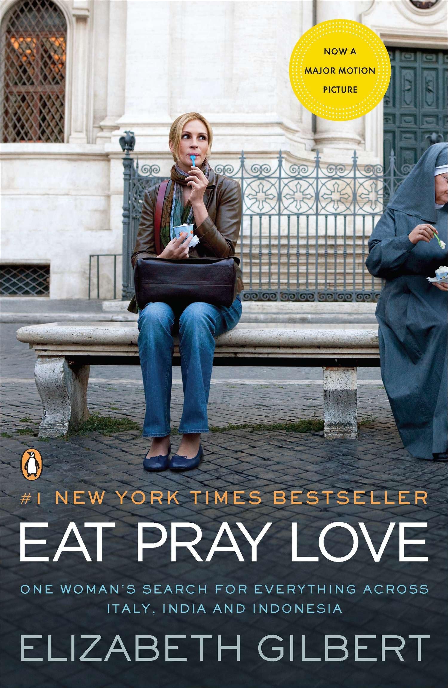 Eat, Pray, Love. Movie Tie-In Fiction