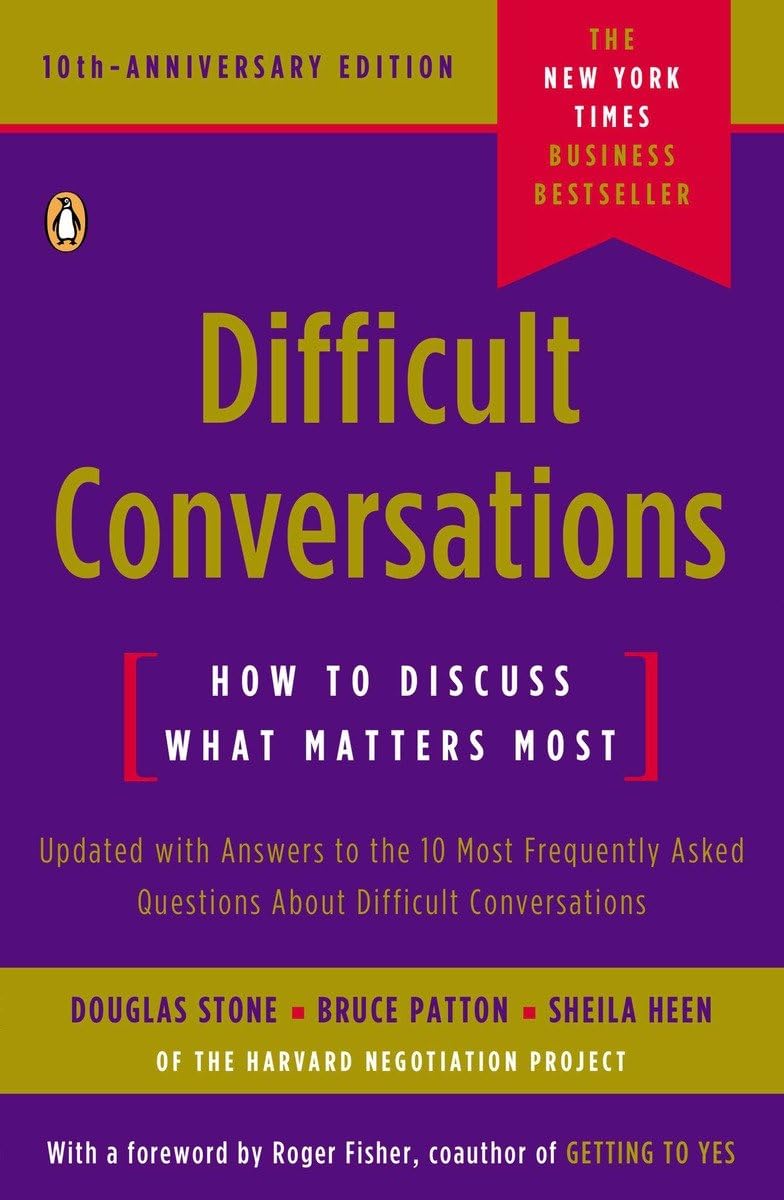 Difficult Conversations: How to Discuss What Matters Most Social Sciences Books