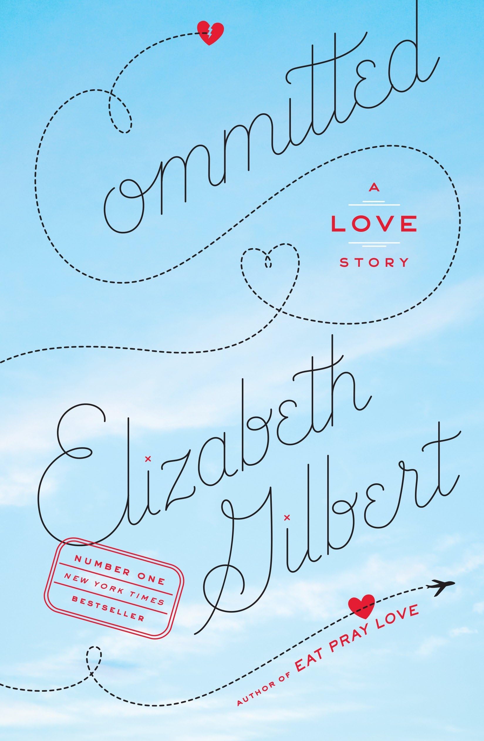 Committed: A Love Story Books