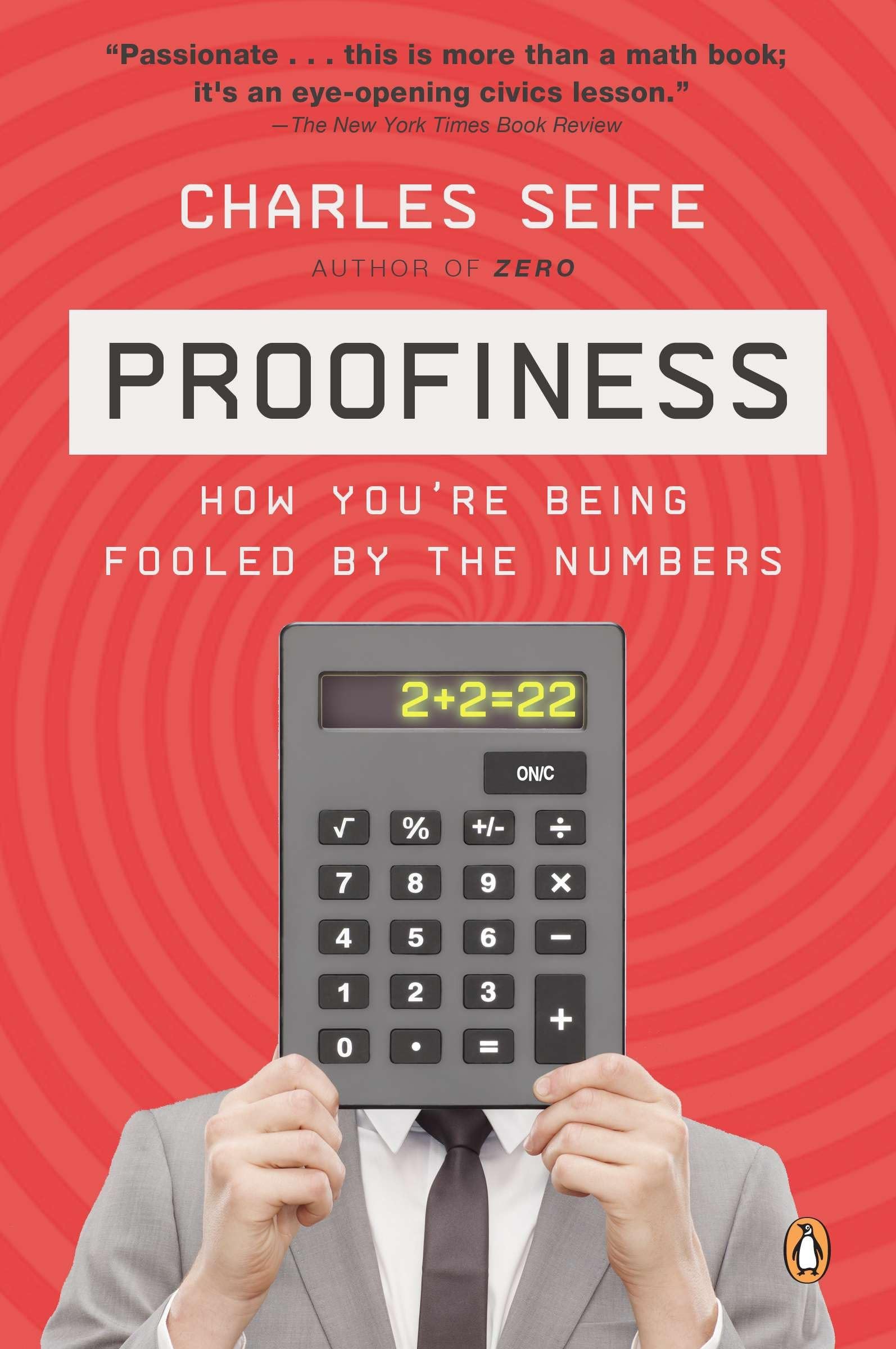 Proofiness: How You're Being Fooled by the Numbers Computer Science