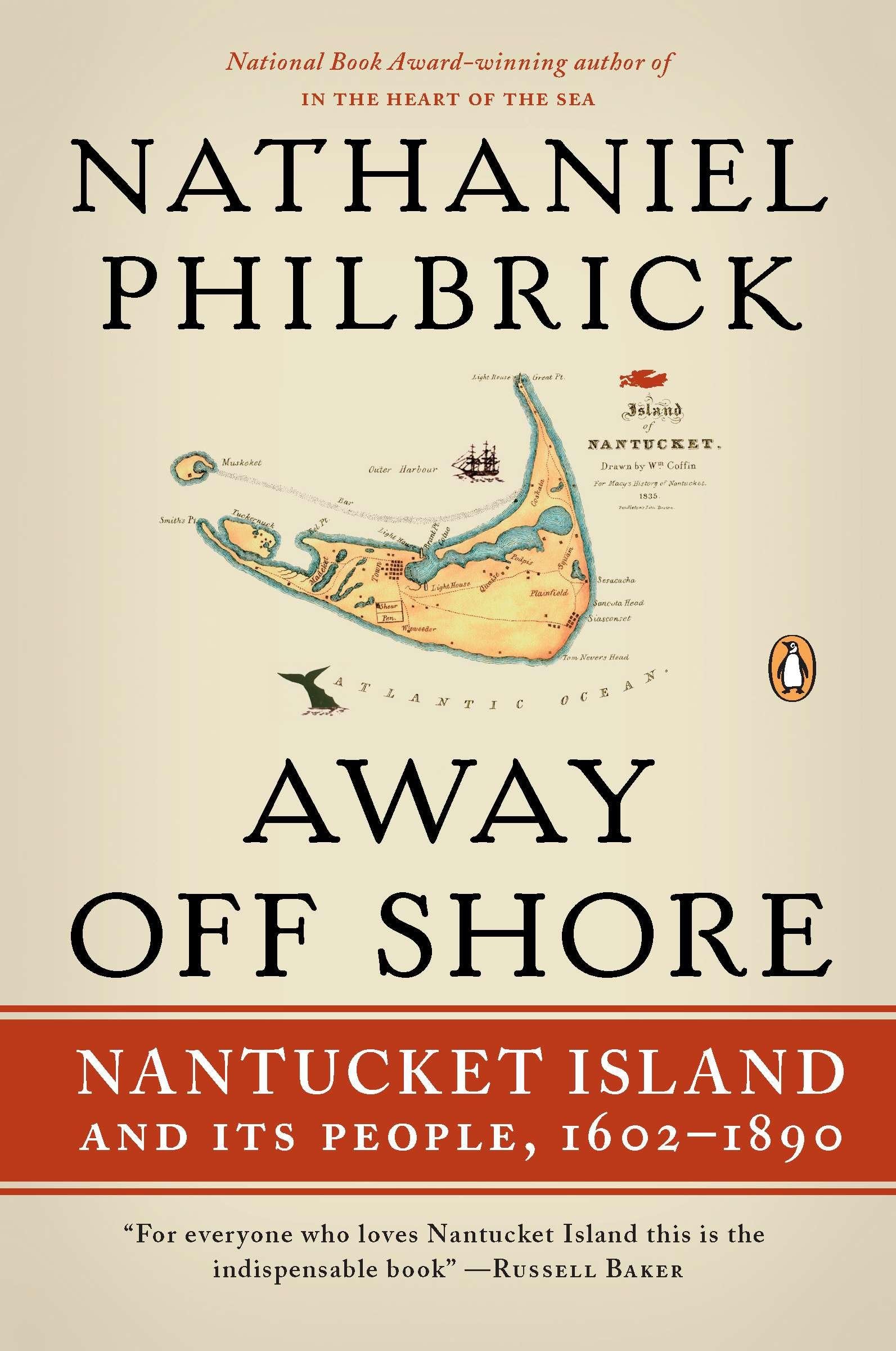 Away Off Shore: Nantucket Island and Its People, 1602-1890 Leisure, Home & Garden