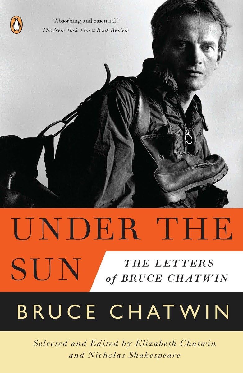 Under the Sun: The Letters of Bruce Chatwin Contemporary literature