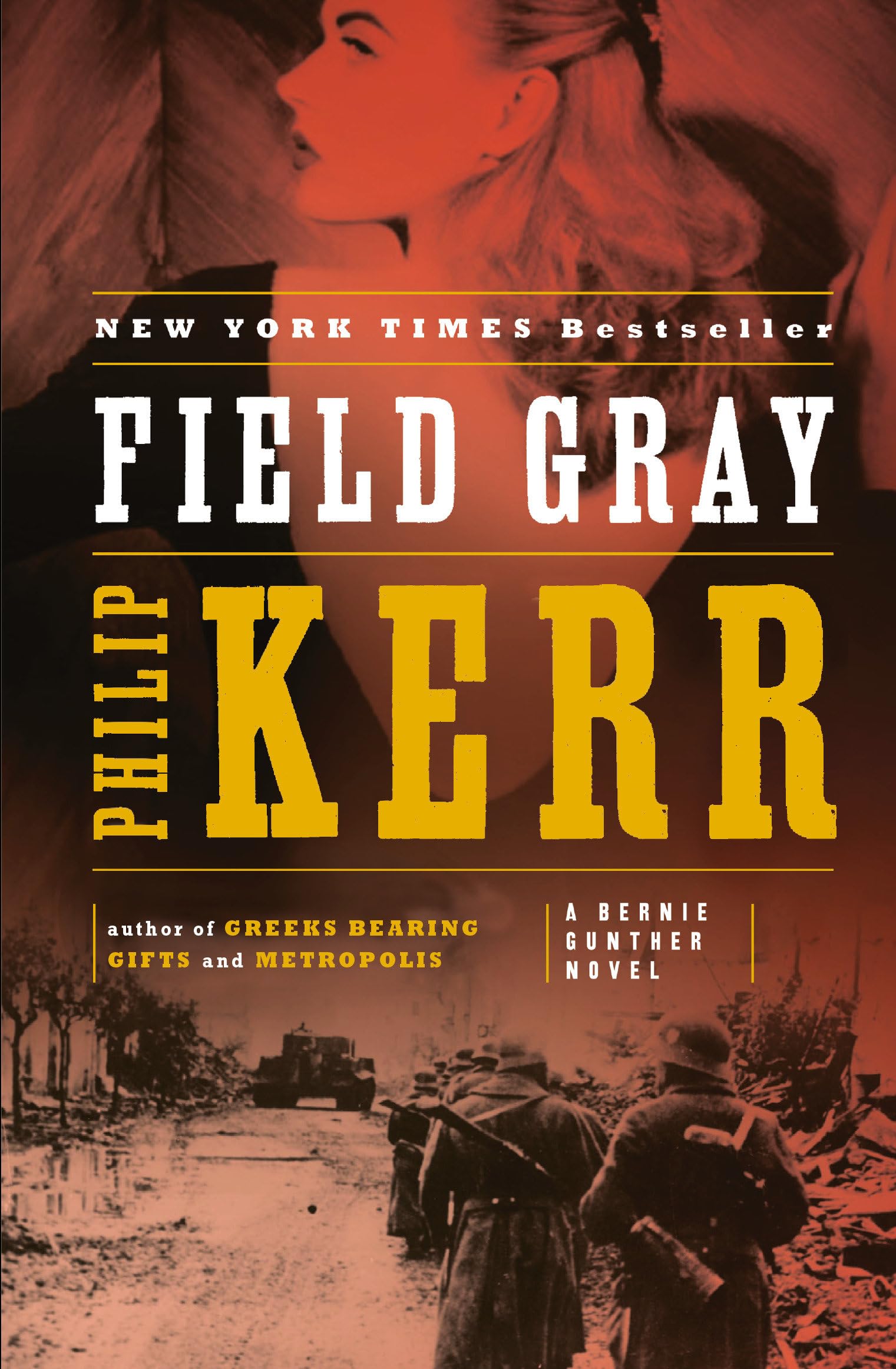 Field Gray: A Bernie Gunther Novel Action & Adventure