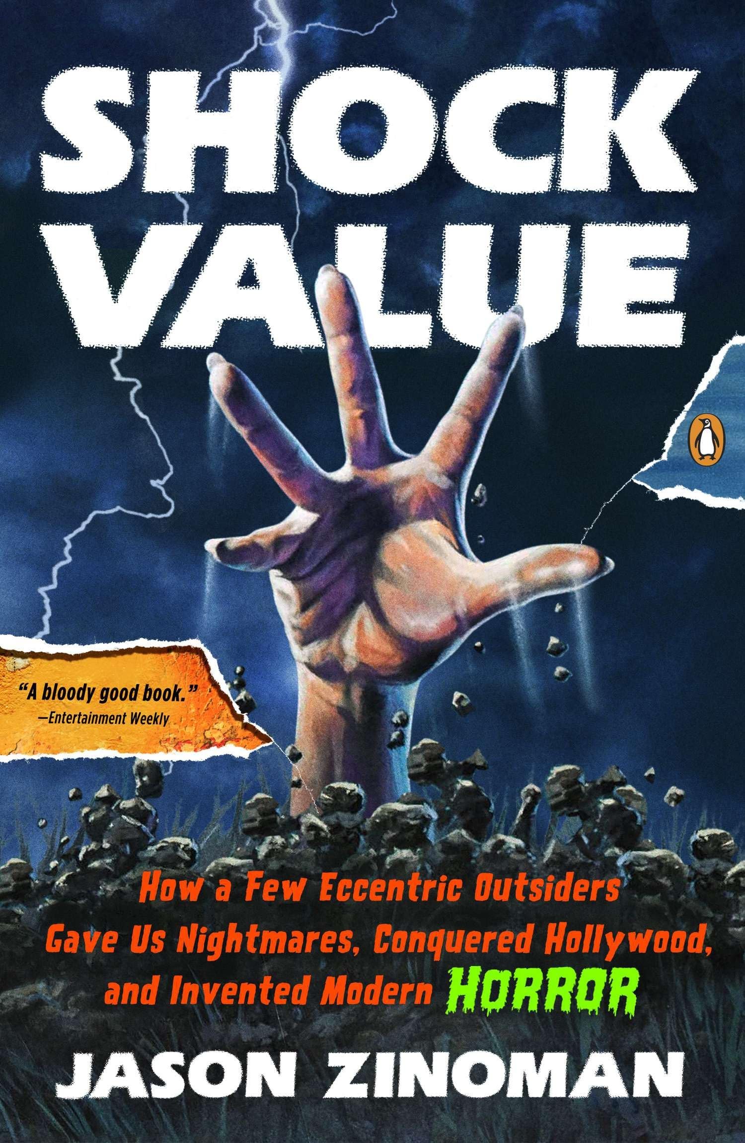 Shock Value: How a Few Eccentric Outsiders Gave Us Nightmares, Conquered Hollywood, and Invented Modern Horror Books