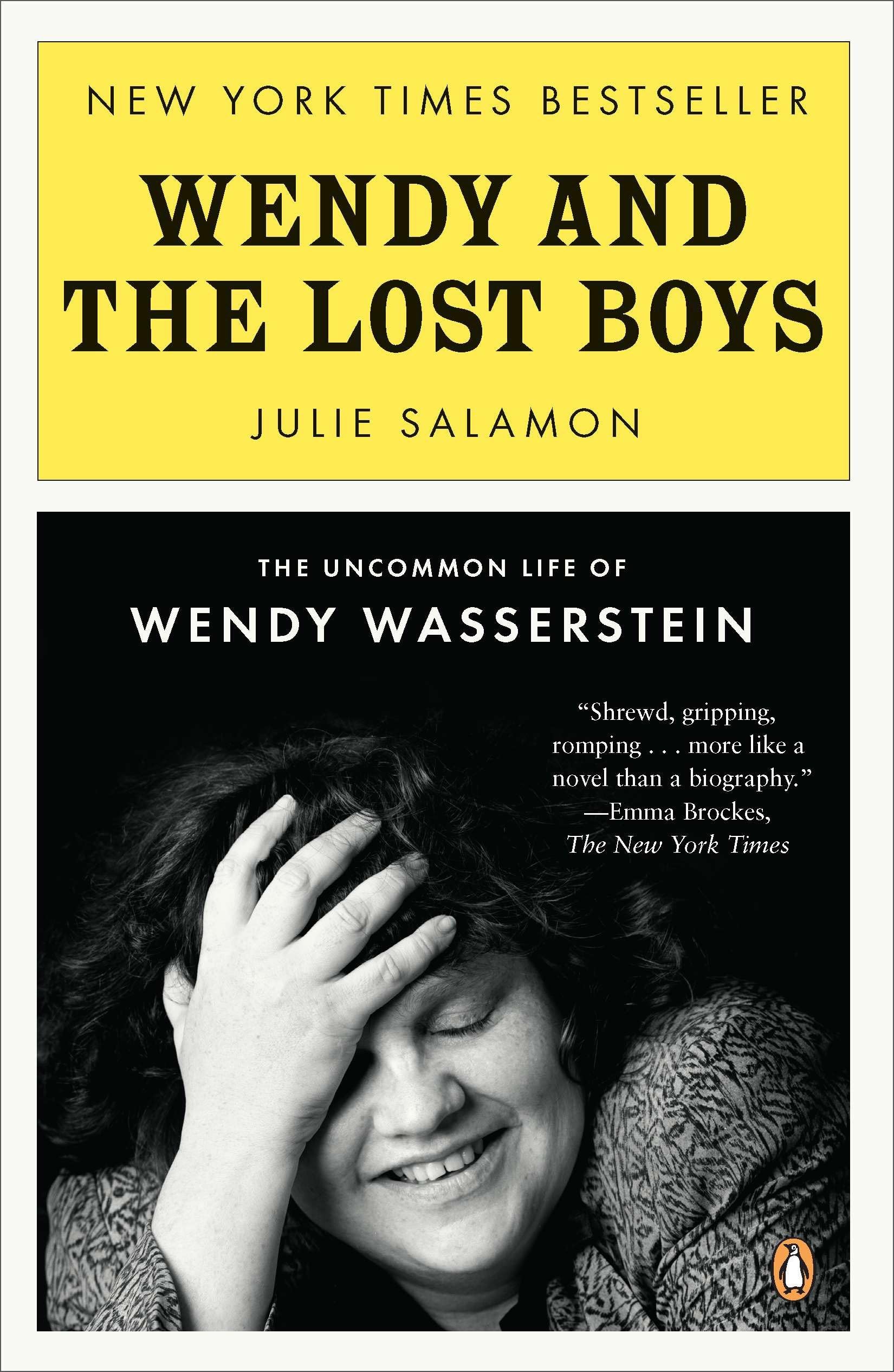 Wendy and the Lost Boys: The Uncommon Life of Wendy Wasserstein Books