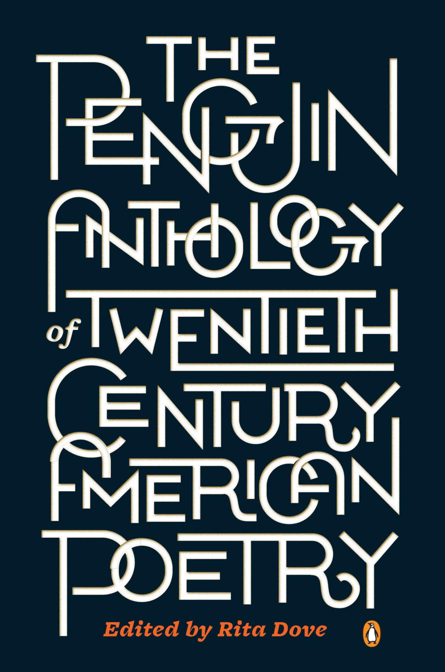 The Penguin Anthology of Twentieth-Century American Poetry Poetry