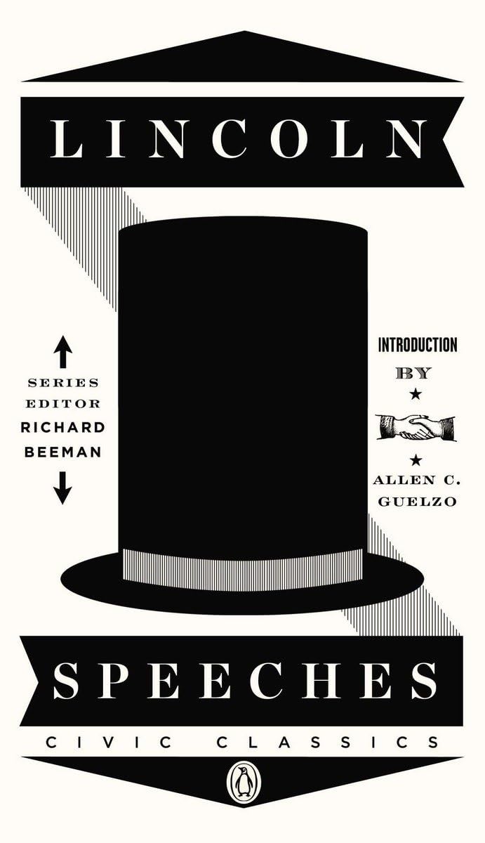 Lincoln Speeches Essays & Short Stories