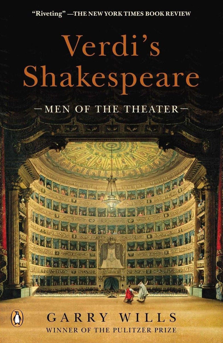 Verdi's Shakespeare: Men of the Theater Drama