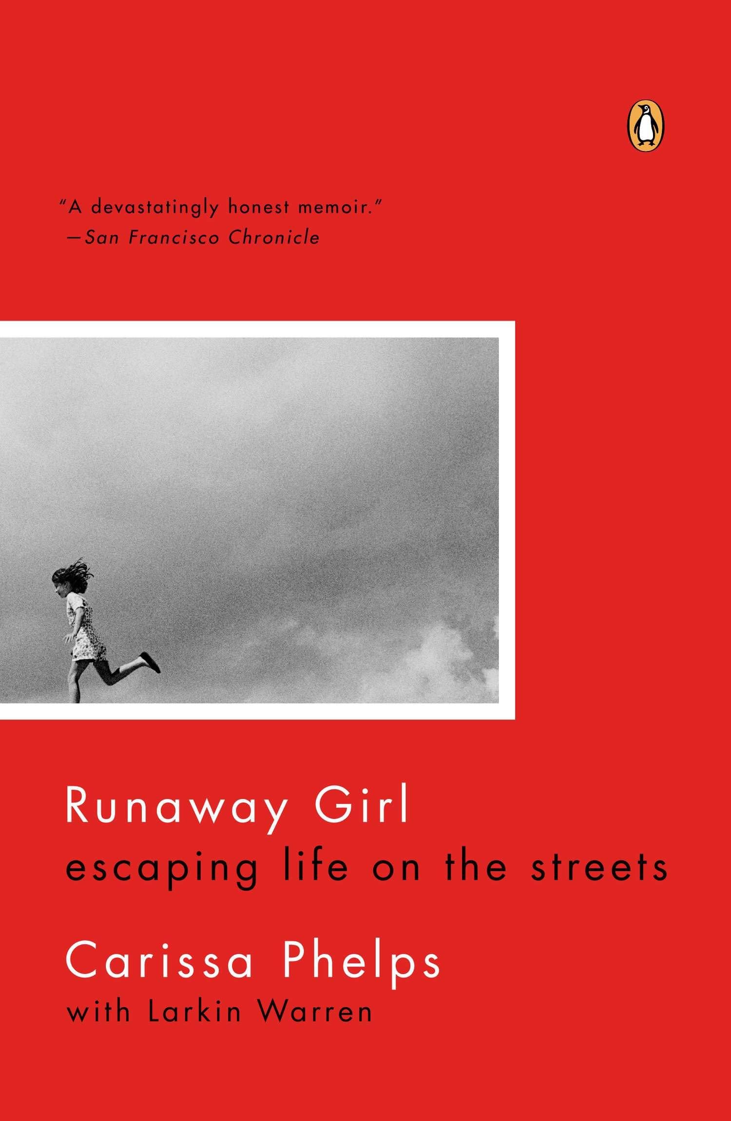 Runaway Girl: Escaping Life on the Streets Books