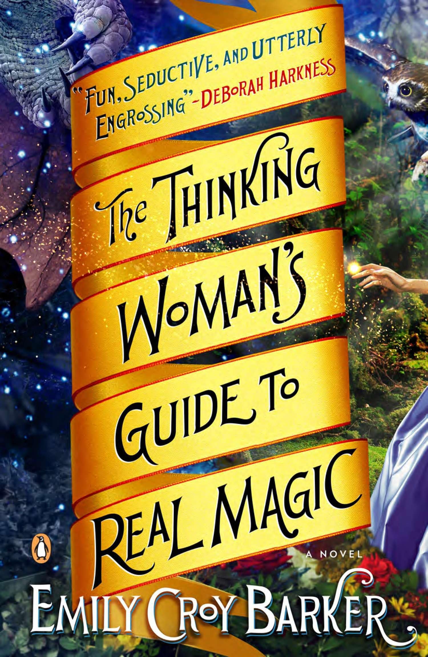 The Thinking Woman's Guide to Real Magic: A Novel Horror & Mystery