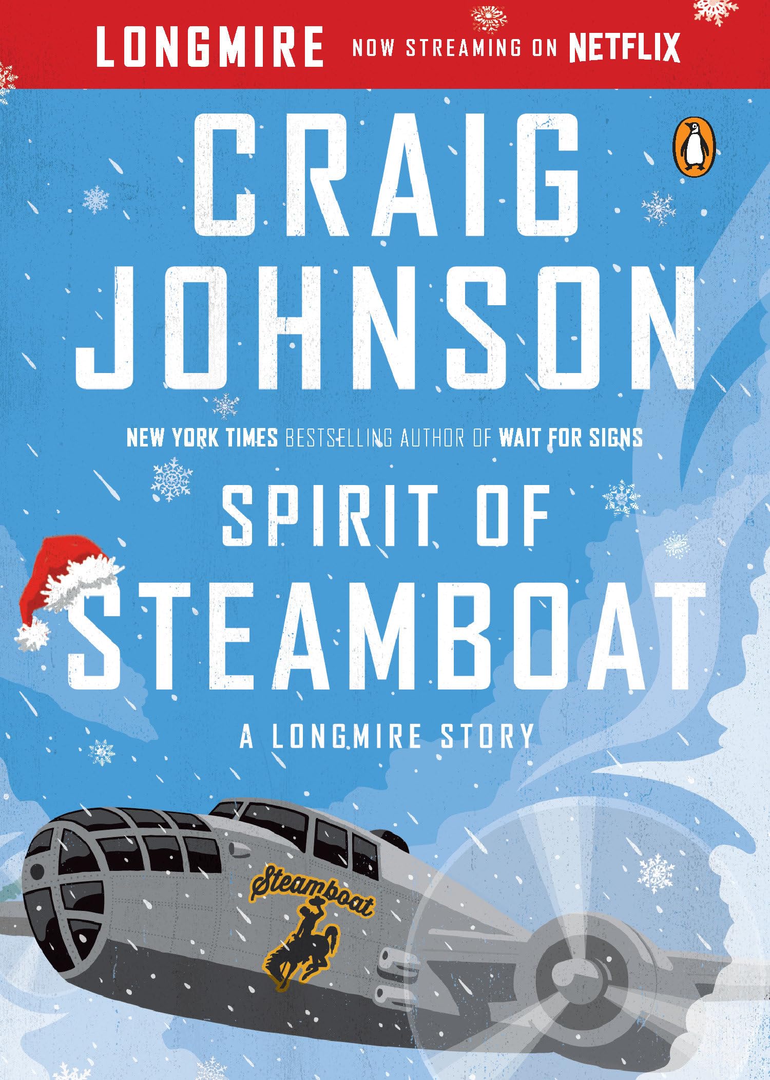 Spirit of Steamboat: A Longmire Story book