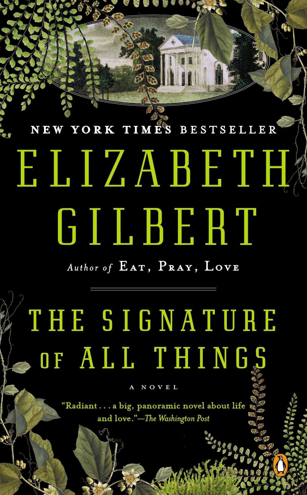 The Signature of All Things Historical Fiction